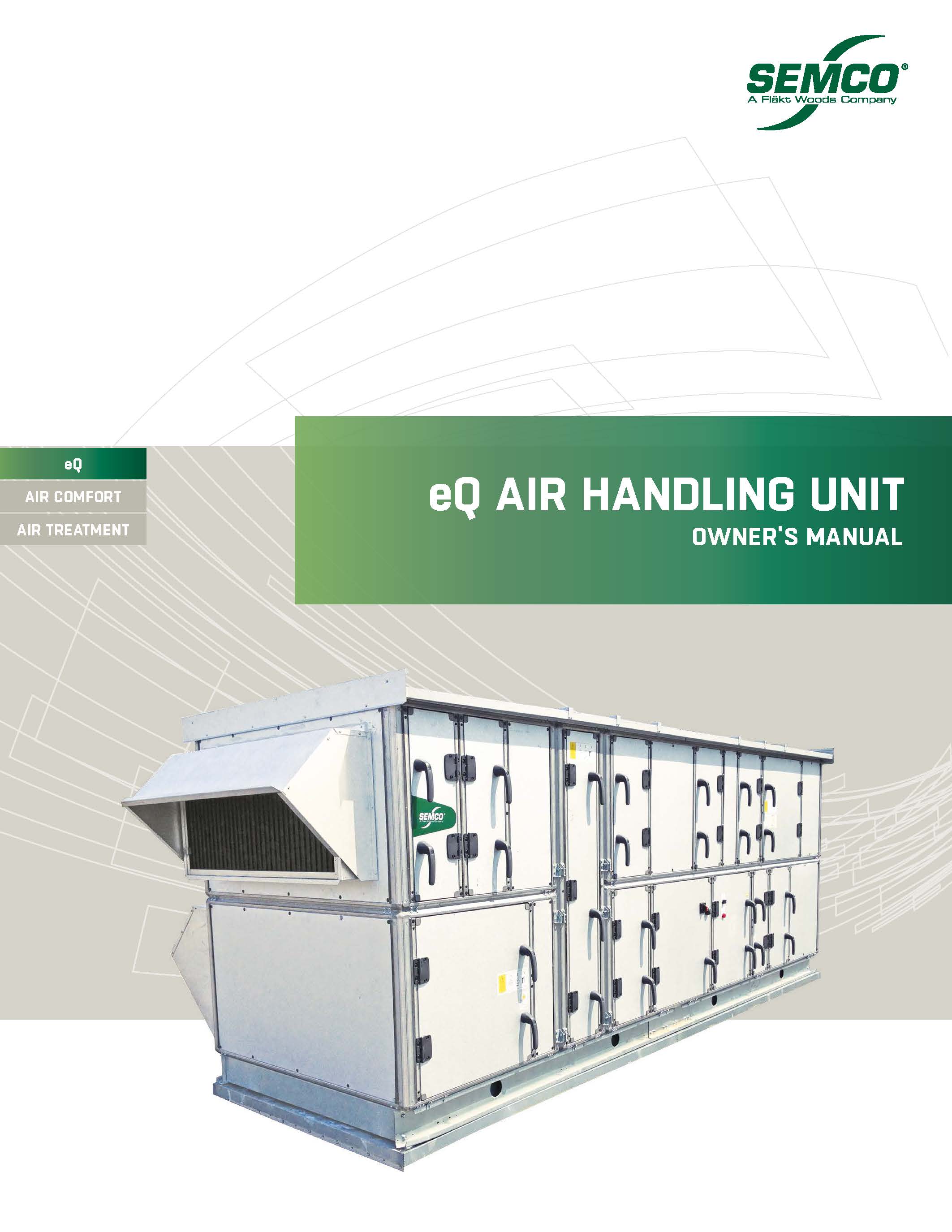 eQ_Air_Handling_Unit_Owners_Manual_-_SEMCO_10-15.jpg eQ_Air_Handling_Unit_Owners_Manual_-_SEMCO_10-15.jpg
